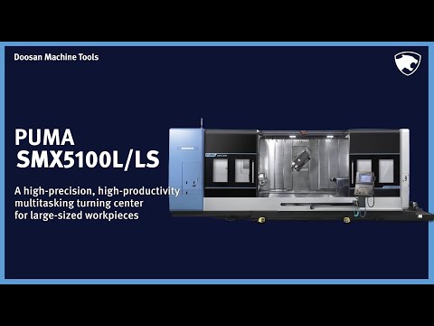 DN SOLUTIONS l PUMA SMX5100 series l CNC l NEW MACHINE l MULTITASKING